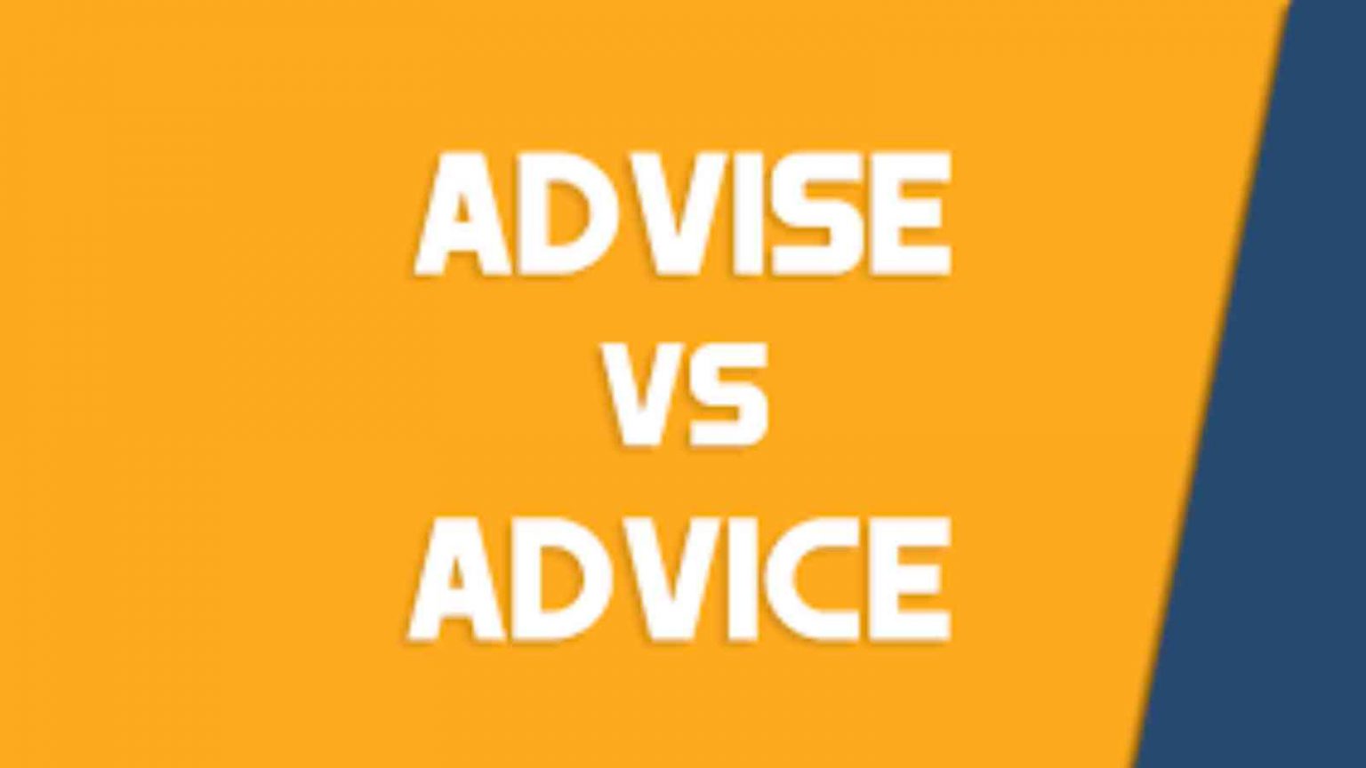 advice-vs-advise-difference-between-advice-and-advise