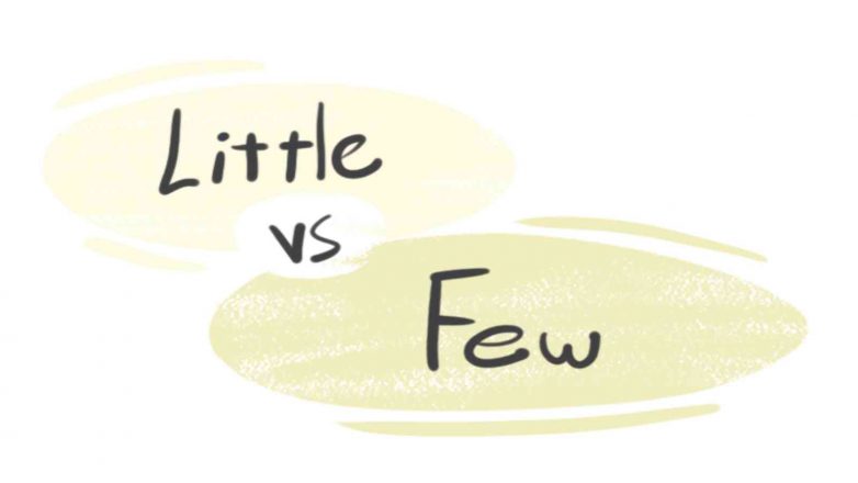 little-vs-few-difference-between-few-and-little