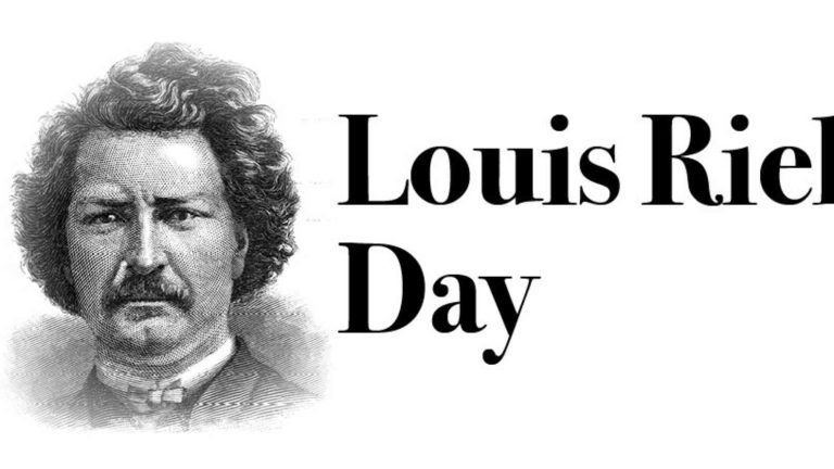Louis Riel Day 2023 Date Background Facts