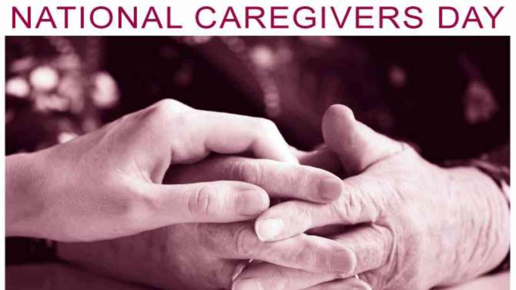 National Caregivers Day 2023 Date, History, facts about carers