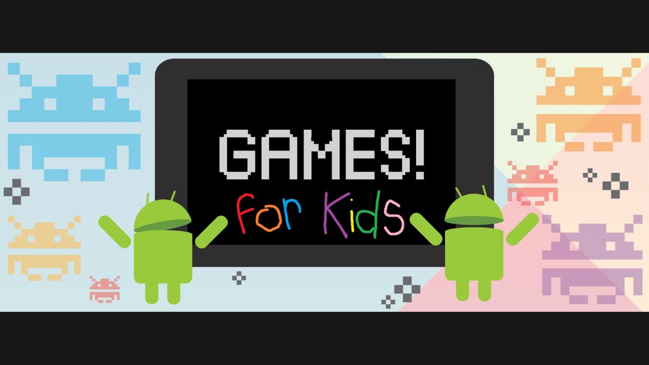 Top Android Games For Kids 2023 
