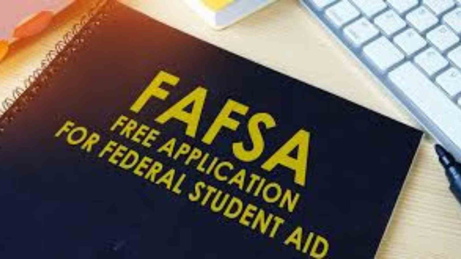 202425 FAFSA Changes Have a look at the new changes
