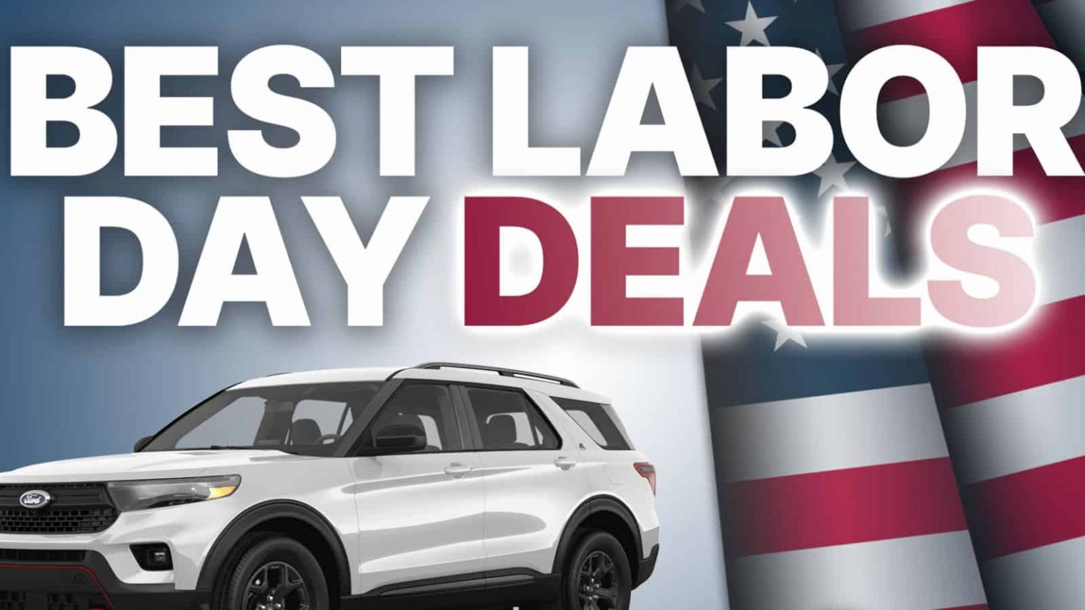 Labor Day 2023 Car Dealership Hours & Offers Cruise into Savings
