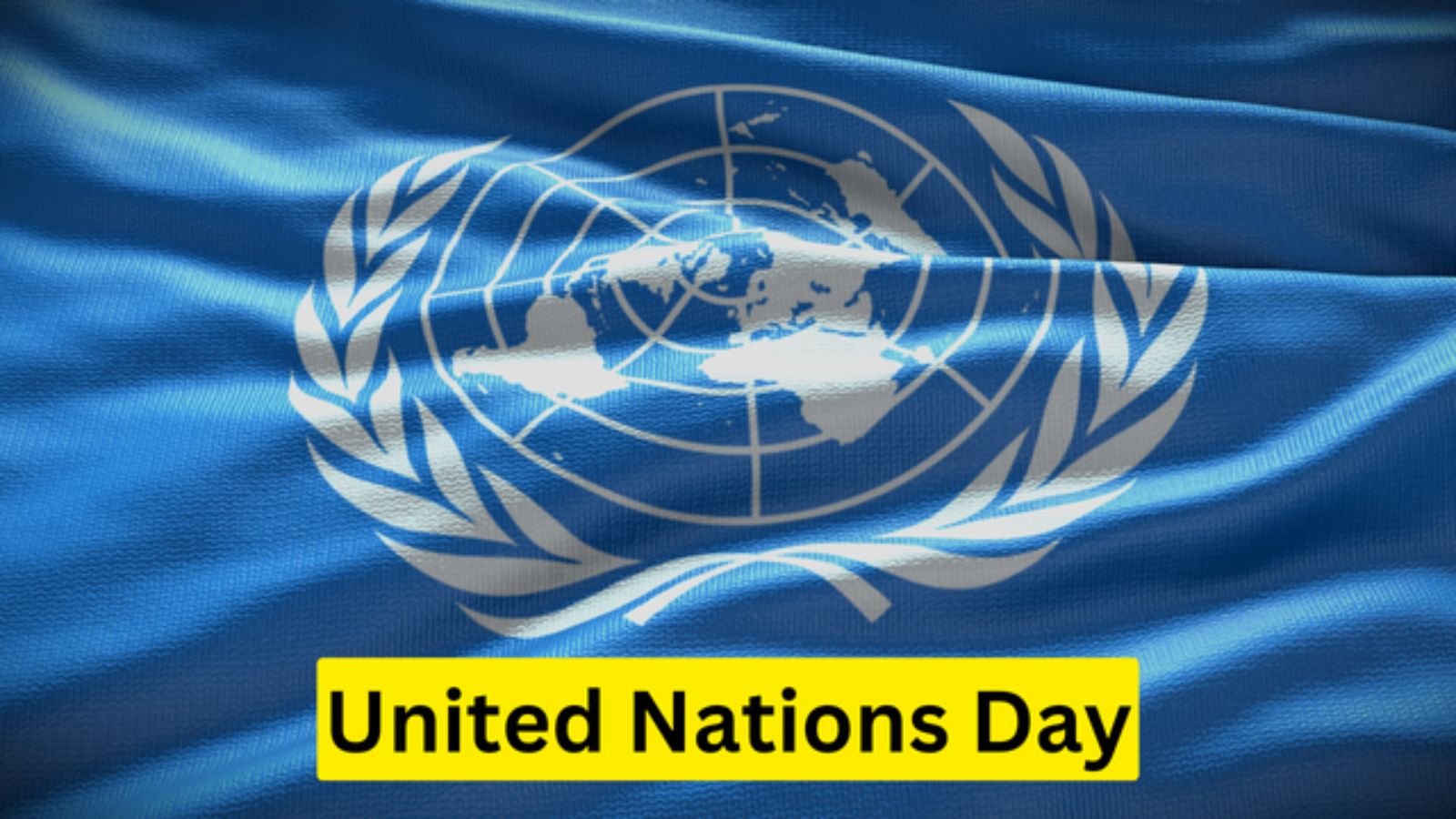 United Nations Day 2023: Dates, History, Significance, Facts - Eduvast.com