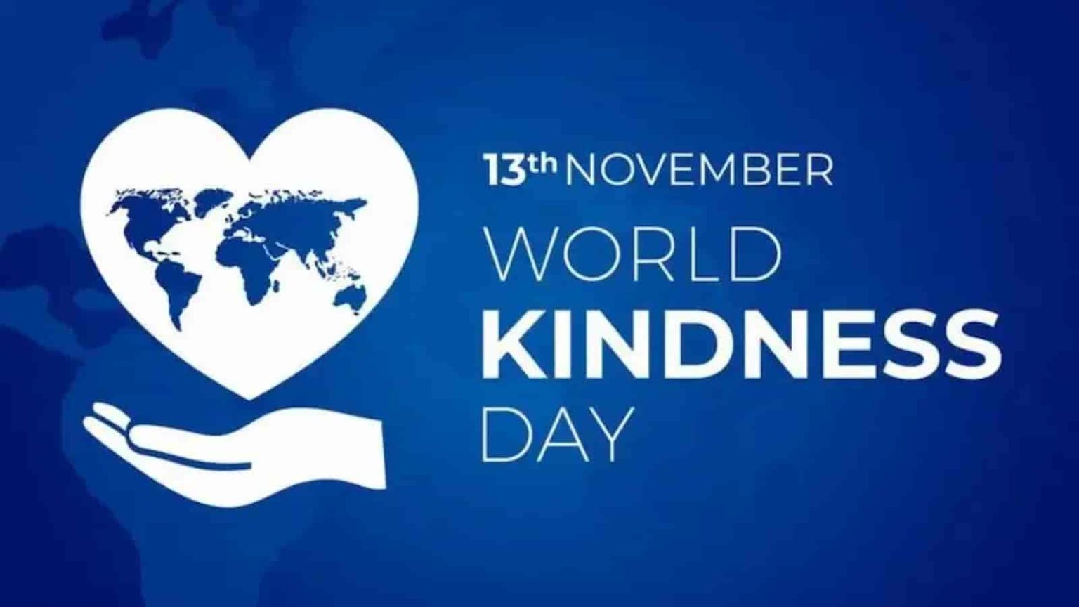 World Kindness Day Quotes, Wishes And Messages