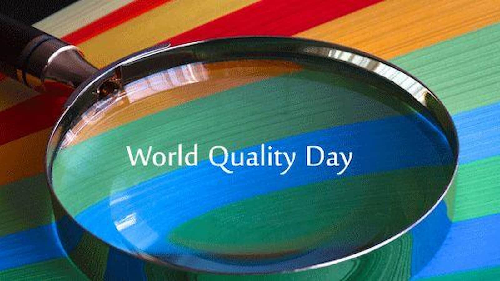 World Quality Day 2023 Date, History, 5 Facts About Chartered Quality